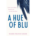 A Hue of Blu: The Unforgettable Love Story