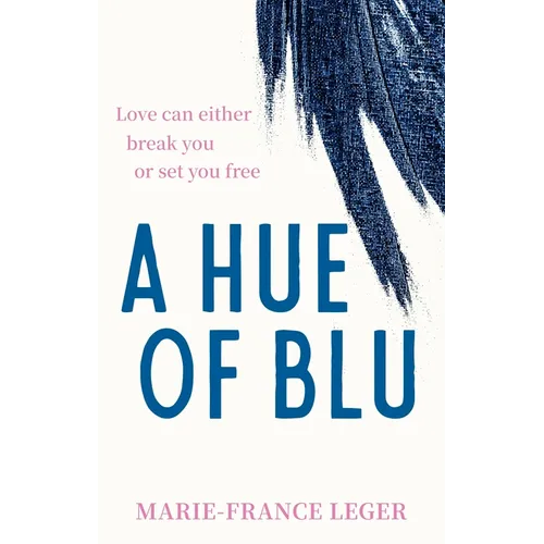 A Hue of Blu: The Unforgettable Love Story