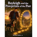 Bayleigh and the Pawprints of the Past