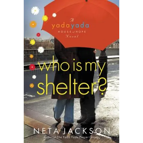 Who Is My Shelter?
