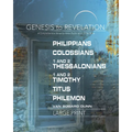 Genesis to Revelation: Philippians, Colossians, 1-2 Thessalonians, 1-2 Timothy, Titus, Philemon Participant Book: A Comprehensive Verse-By-Verse Explo