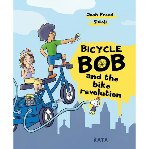 Bicycle Bob and the Bike Revolution