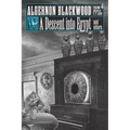A Descent into Egypt and Others: Collected Short Fiction of Algernon Blackwood, Volume 4