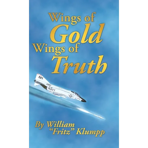 Wings of Gold Wings of Truth