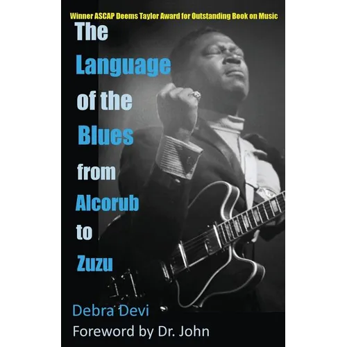 The Language of the Blues: From Alcorub to Zuzu