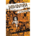 Individutopia: A novel set in a neoliberal dystopia