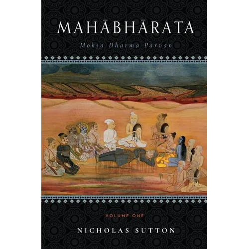 Mahabharata: Moksa-Dharma-Parvan: Volume 1