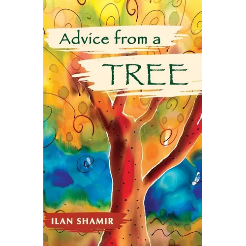 Advice From A Tree 8.5 x 5.5 Gift Edition: 8.5 x 5.5 Gift Edition