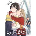 How Do We Relationship?, Vol. 1