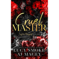 Cruel Master