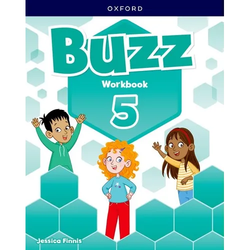 Buzz Level 5 Student Workbook: Learn, Grow, Fly!