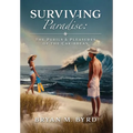 Surviving Paradise: the Perils and Pleasures of the Caribbean