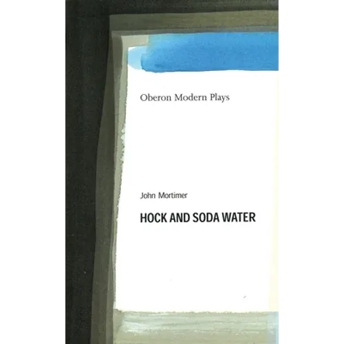 Hock and Soda Water