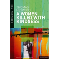 A Woman Killed with Kindness: Revised Edition