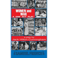 Women and War: A One Act Play