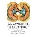 Anatomy Is Beautiful
