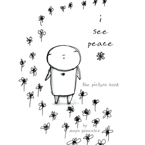 i see peace: the picture book