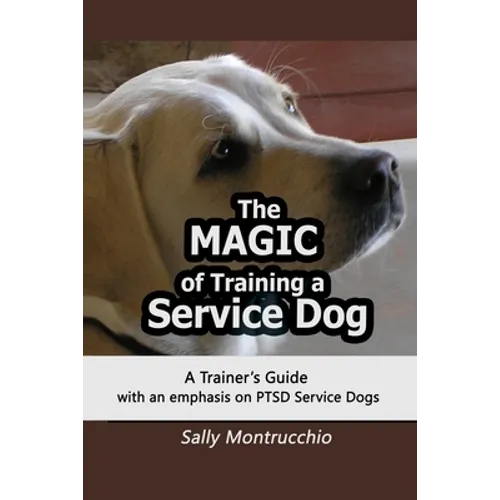 The Magic of Training a Service Dog