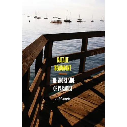 The Short Side Of Paradise: A Memoir
