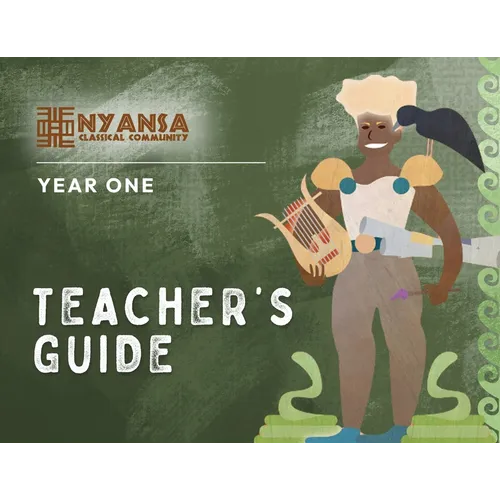 Nyansa Classical Community Year One Teacher's Guide