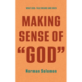 Making Sense of "God": What God-Talk Means and Does