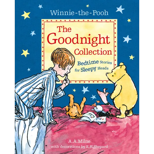Winnie-The-Pooh: The Goodnight Collection: Bedtime Stories for Sleepy Heads