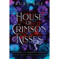House of Crimson Kisses: A Steamy Vampire Fantasy Romance