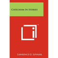 Catechism In Stories