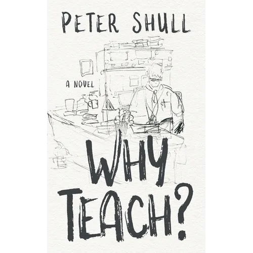 Why Teach?