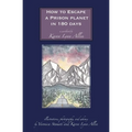 How to Escape a Prison Planet in 180 Days
