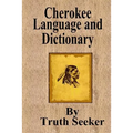 Cherokee Language and Dictionary