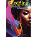 Shedding Negative Beliefs: A Letter to Her Future Self