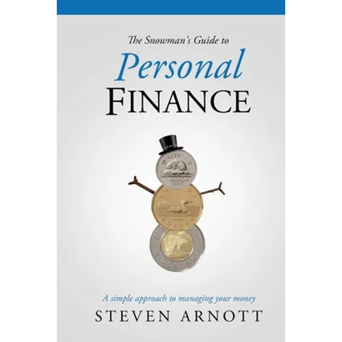 The Snowman's Guide to Personal Finance