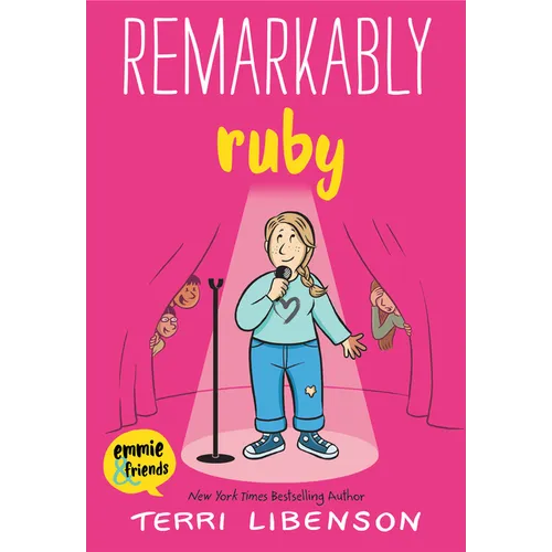 Emmie & Friends: Remarkably Ruby: A Graphic Novel