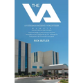 The Va: A Veteran/Patient/ Volunteer Memoir