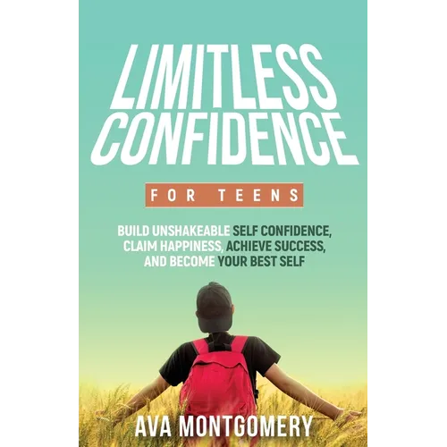 Limitless Confidence For Teens