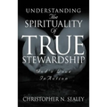Understanding the Spirituality of True Stewardship