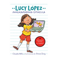 Lucy López: Programadora Estrella