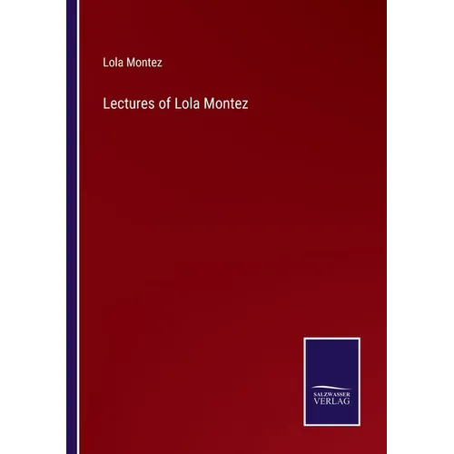Lectures of Lola Montez