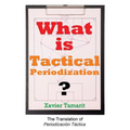 What is Tactical Periodization?