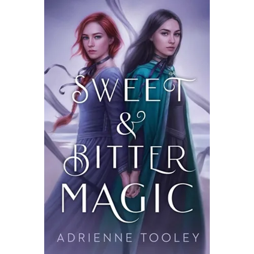 Sweet & Bitter Magic