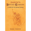 Dante's Divine Comedy: A Guide for the Spiritual Journey