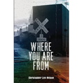 Where You Are From