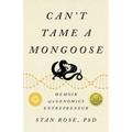Can't Tame a Mongoose: Memoir of a Genomics Entrepreneur