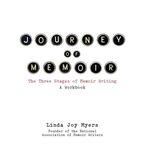 Journey of Memoir: The Three Stages of Memoir Writing