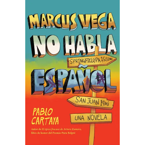 Marcus Vega No Habla Español / Marcus Vega Doesnâ (Tm)T Speak Spanish