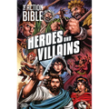The Action Bible: Heroes and Villains