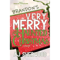 Brandon's Very Merry Haunted Christmas