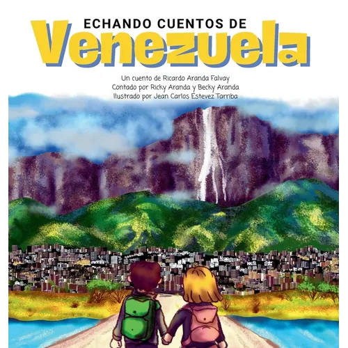 Echando Cuentos de Venezuela