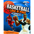 Play Basketball Like a Pro: Key Skills and Tips